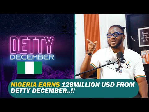 Nigeria rakes in 128M USD from Detty December..