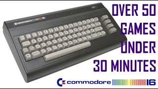 Over 50 Commodore 16 Games In Under 30 Minutes