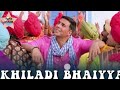 Khiladi Bhaiya Khiladi Bhaiya Full Hd Song Movie Khiladi 786