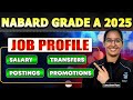 NABARD Grade A Job Profile 2025 NABARD Grade A Officer Salary Job Location Promotion Transfers