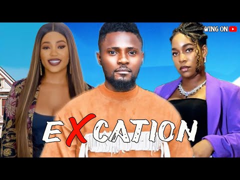 EXCATION - MAURICE SAM, EMEM INWANG, JENNIFER NNORUGA, OBY ETUK 2024 FULL MOVIE
