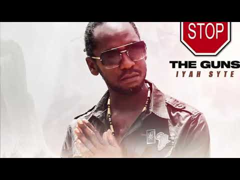 Iyah Syte - Stop The Guns (official audio) #youtube #music  #new