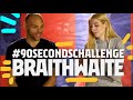 FIRST THING YOU DID TODAY? | MARTIN BRAITHWAITE #90secondschallenge