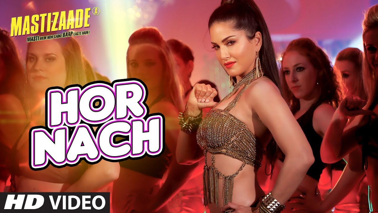 Hor Nach Lyrics | Mastizaade | Meet Bros Anjjan, Ritu Pathak | Meet Bros Anjjan