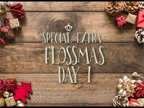 The Pattern Queens Flosstube— Special Extra: Flossmas!