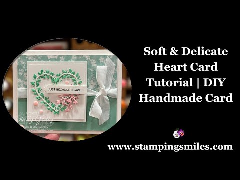 Stampin' Up! Heart-Shaped Card Ideas | Free Sale-a-Bration Gifts
