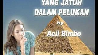 Download lagu YANG JATUH DALAM PELUKAN - ACIL BIMBO (Original) mp3