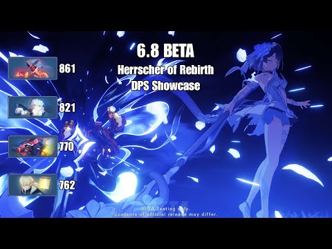 [ 6.8 HI3-BETA ] Herrscher of Rebirth - DPS Showcase