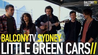 LITTLE GREEN CARS - THE CONSEQUENCES OF NOT SLEEPING (BalconyTV)