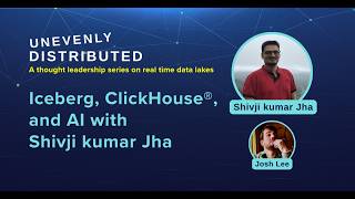 Episode 8: Iceberg, ClickHouse®, and AI with Shivji Kumar Jha
