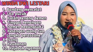 Download lagu FULL ALBUM 2026 TERBARU WINDA DWI LESTARI BANDENG MENCELAT-ULA PUCUK-KALAH KENANG DEMEN mp3