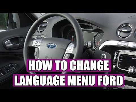 How to change language menu display on a Ford S-Max / Mondeo / Focus / Fiesta