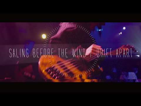 Sailing Before The Wind - Drift Apart [official MV] (from NEW EP Sanctuary 2016)