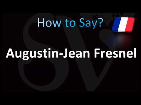 How to Pronounce Augustin-Jean Fresnel (CORRECTLY!)
