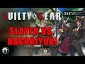 Guilty Gear Strive - Slayer vs. Nagoriyuki