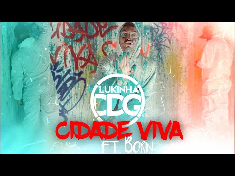 Lukinha DDG – Cidade Viva Graffiti Art,  feat Born (CLIPE OFICIAL)