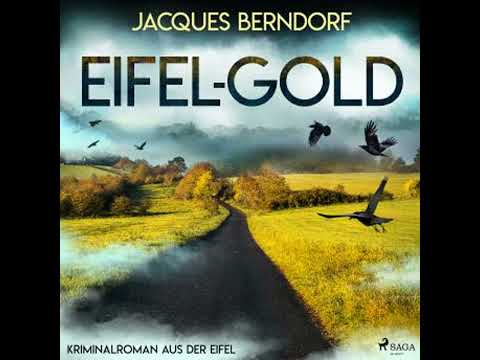Eifel-Gold (Kriminalroman aus der Eifel) - Jacques Berndorf