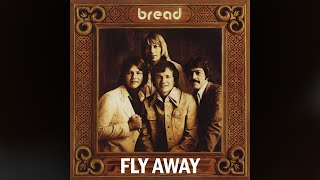 FLY AWAY - BREAD | Lyrics Video | AI