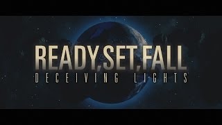 READY,SET,FALL - Deceiving Lights (official video)