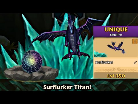 SURFLURKER (New Unique Sliquifier) Max Level 150 Titan Mode - Dragons:Rise of Berk