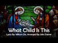 What Child Is This | Choir with Lyrics | Christmas Carol | Dix/Stainer | Sunday 7pm Choir