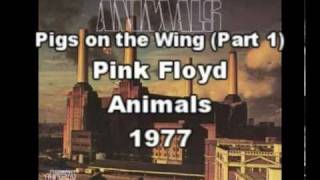 Pink Floyd - Pigs on the Wing (Part 1) (Spanish Subtitles - Subtítulos en Español)