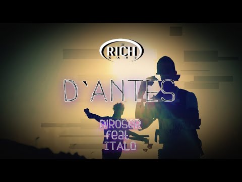 DIROSER X ITALO - D`ANTES (VIDEOCLIP OFICIAL)