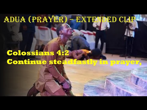 Adua ke o -  (Pray o) Min. Theophilus Sunday || Extended Clip 🔥🔥🔥