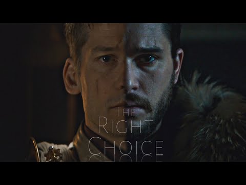 (GoT) Jon Snow & Jaime Lannister || The Right Choice