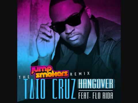 Taio Cruz feat. Flo-Rida - Hangover - Jump Smokers Remix