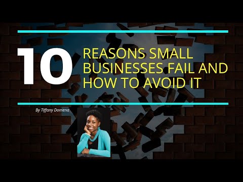 Why do Small Businesses Fail? The Top 10 Reasons...