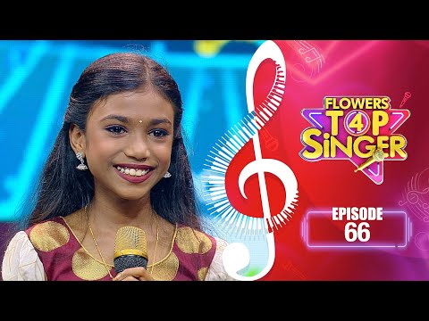 Flowers Top Singer 4 | Musical Reality Show | EP# 66