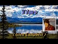 Time(타임)💜Glen Campbell(글렌 캠벨), 한글자막 (HD With Lyrics)🌴🌿🍒🌻🍓