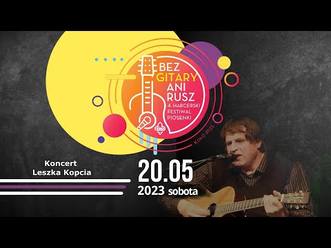 4. HFPBGAR 2023 - Recital Leszka Kopcia