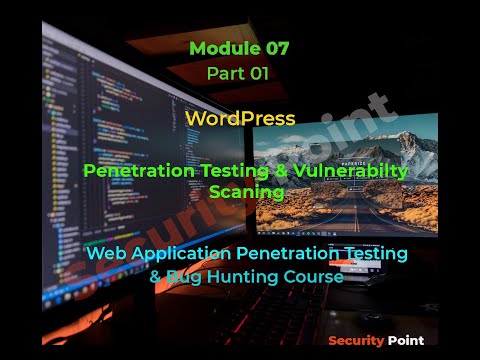 07-Module: Web App Vulnerabilities|WordPress Pentest|Web Application Penetration Testing|Bug Hunting