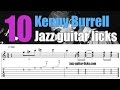 10 Easy Kenny Burrell Jazz Guitar Licks | Chitlins Con Carne | Lesson with Tabs