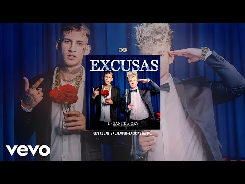 Oky x L Gante x Dj Lauuh - Excusas (Audio)