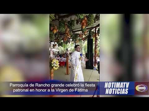 Parroquia Rancho Grande celebro la fiesta patronal en honor a la Virgen de Fátima