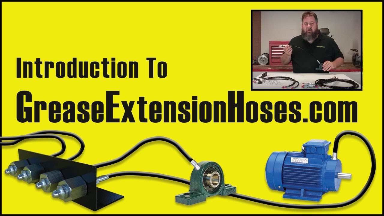 Introduction to Grease Extension Hoses