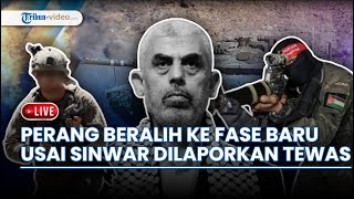 Perang Memasuki Fase Baru, Peringatan Iran ke Israel hingga Tegaskan Hamas Tidak Bisa Dihancurkan
