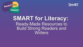 SMART for Literacy: Ready-Made Resources to Build Strong Readers and Writers