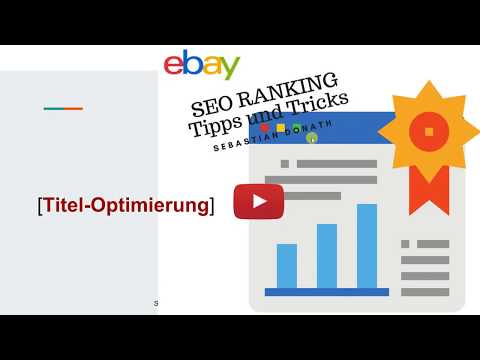 Update: eBay SEO Rankingfaktor Titel Optimierung I Auf eBay besser gefunden werden 2.0