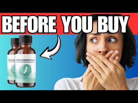 🔥 KERASSENTIALS OIL NAIL REVIEW – DOES IT REALLY WORK FOR TOENAIL FUNGUS?