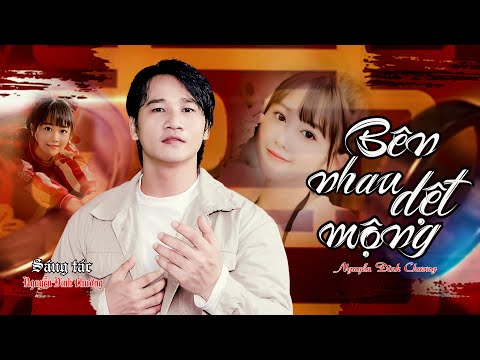 Bên nhau dệt mộng Sheet - Nguyễn Đình Chương