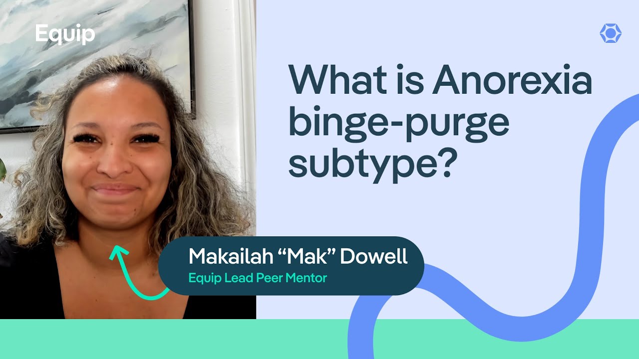 What is Anorexia binge-purge?