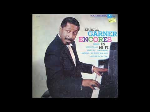 Erroll Garner -  Encores In Hi Fi ( Full Album )