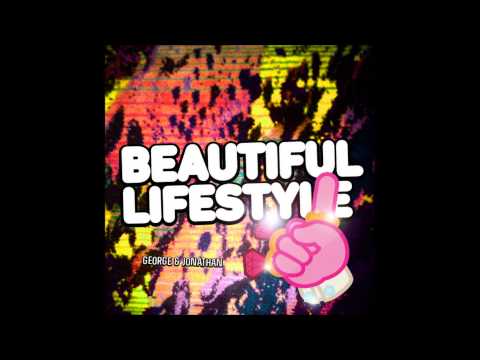 George & Jonathan - Beautiful Lifestyle (Full Album) Chiptune