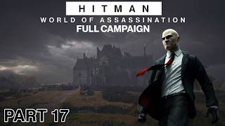 HITMAN: World Of Assassination - Full Campaign (PS5) - Part 17