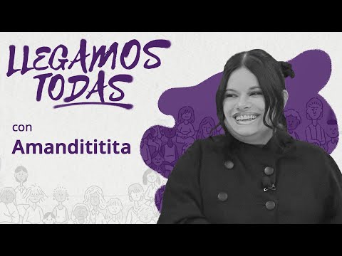 Llegamos todas con Amandititita