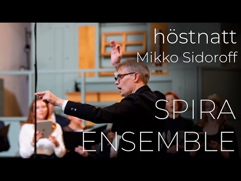 Spira Ensemble - Höstnatt (Mikko Sidoroff)